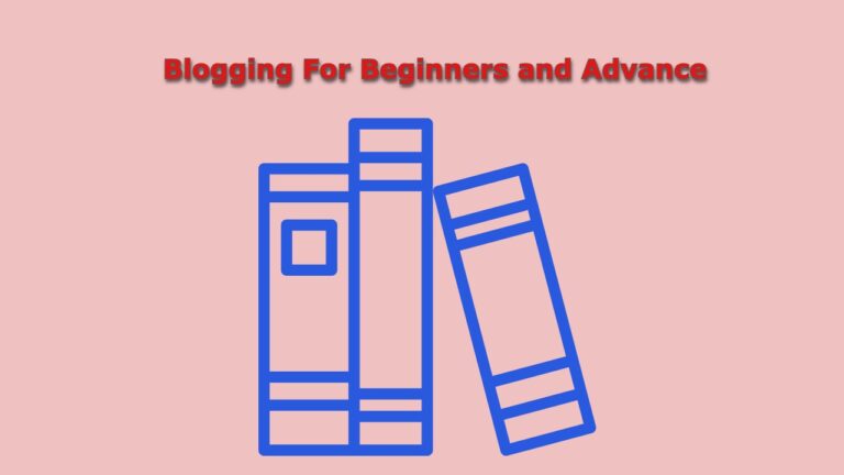 Blogging For Beginner To Advance In Hindi